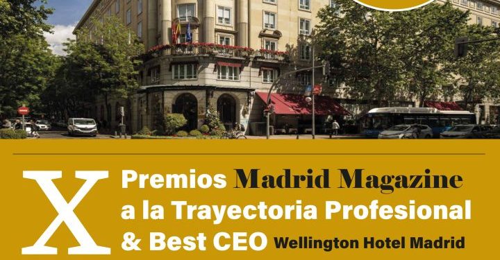 X Premios Madrid Magazine a la trayectoria Profesional & Best CEO