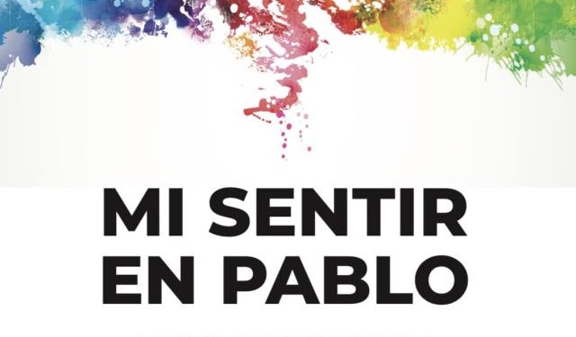 ESPECTÁCULO DE DANZA: “Mi sentir en Pablo”